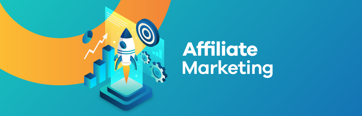 What is Affiliate Marketing and How to Get Started in 2022