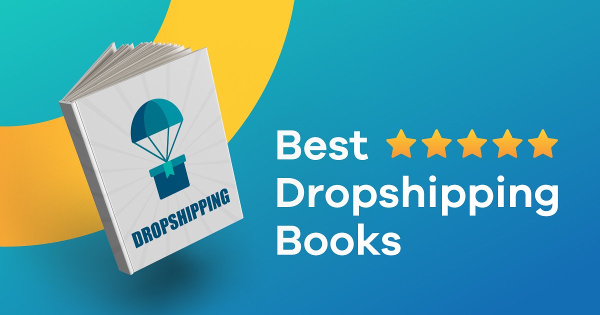 10 Best Dropshipping Books to Read in 2023