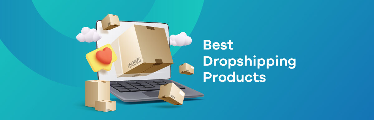 best dropshipping products
