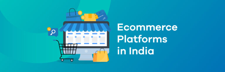 6 Best eCommerce Platforms in India [Updated for 2022]