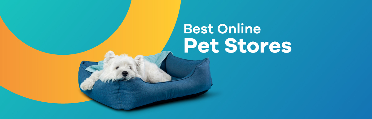 14 Best Online Pet Stores To Buy Pet Products in 2022