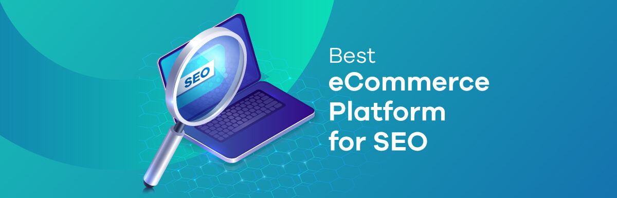 best ecommerce platform for seo