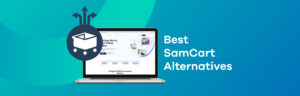 SamCart alternatives
