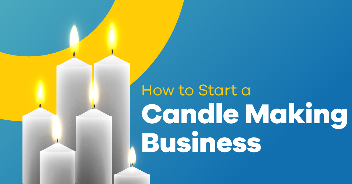 How to Start a Candle Making Business Sell Candles Online