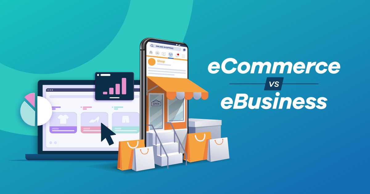 What is the Difference Between eCommerce and eBusiness?