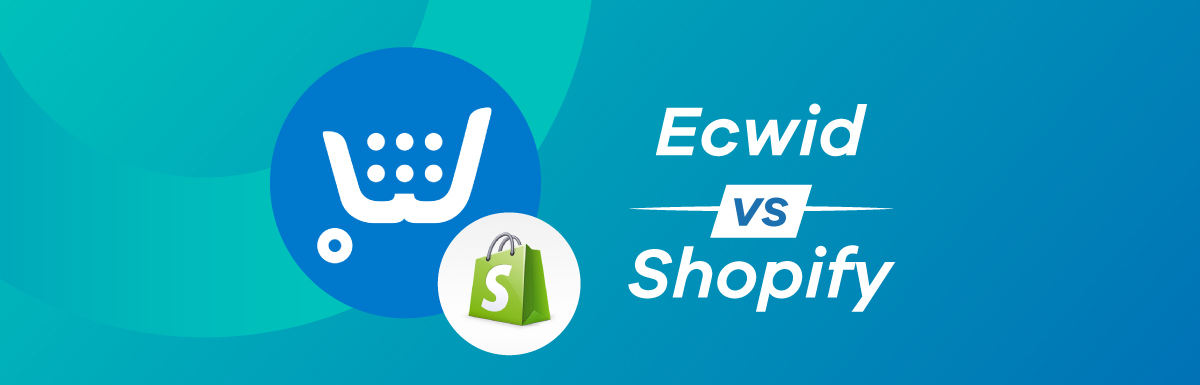 Edcwid Ebay Ecwid Vs Shopify - Which is Better in 2023?