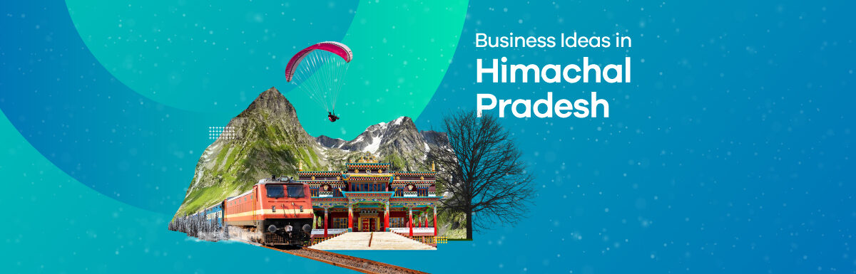 business ideas in Himachal Pradesh