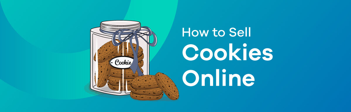 how to sell cookies online