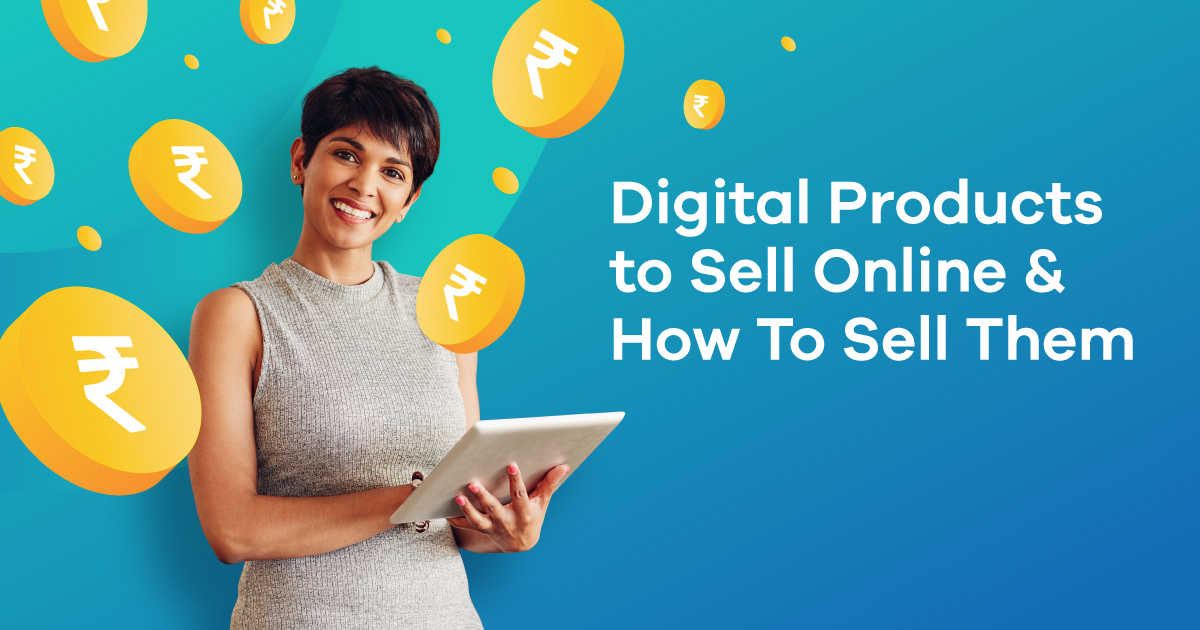 Top 60+ Digital Products to Sell Online in 2022