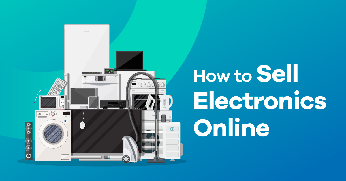 How to Sell Electrical Appliances Online