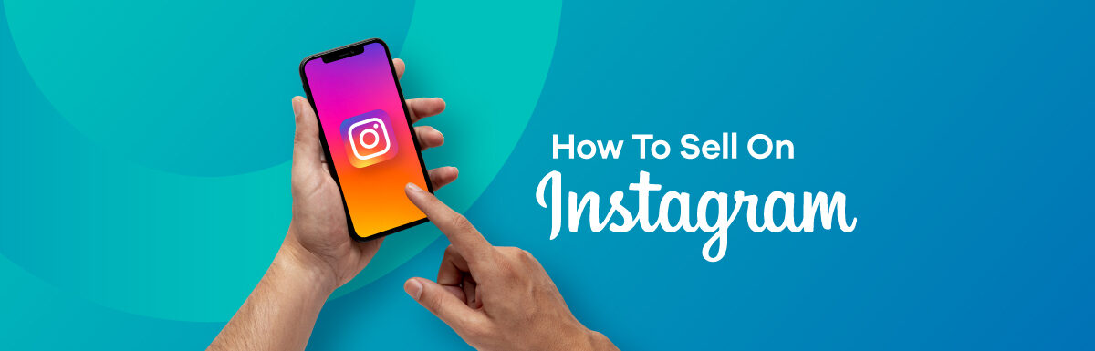 how to sell on instagram