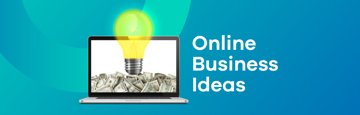 75+ Best Online Business Ideas to Make Extra Money in 2025