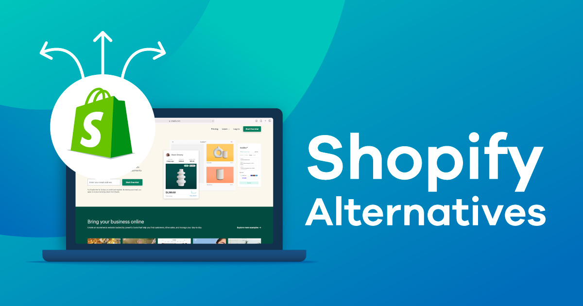 10 Shopify Alternatives for Every Need & Budget in 2022