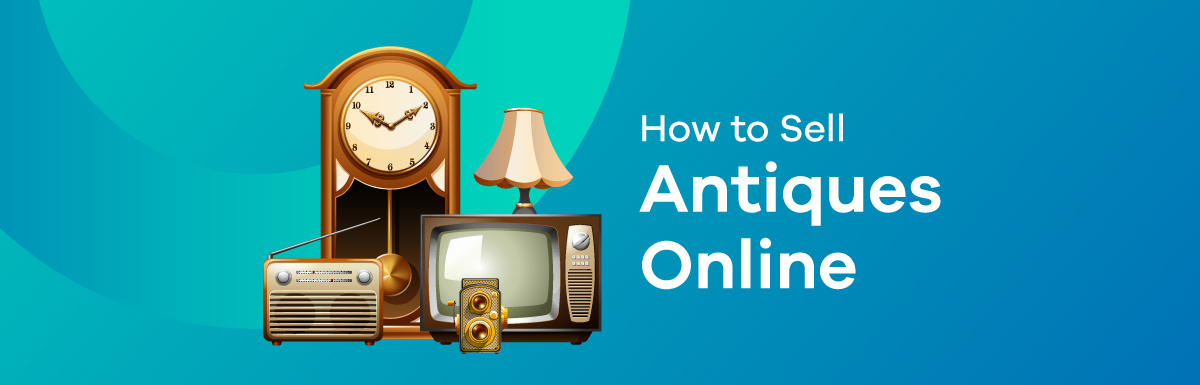 Learn How to Sell Antiques Online with Dukaan in 2023