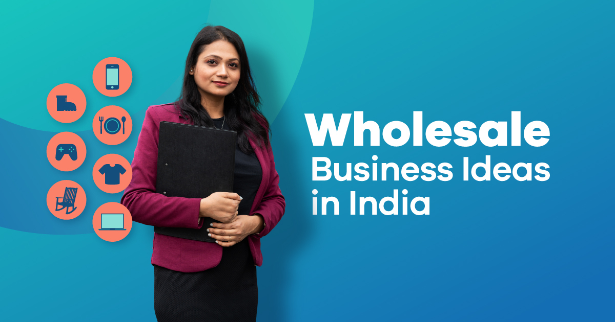 20-best-wholesale-business-ideas-in-india